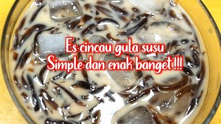 RESEP ES CINCAU GULA SUSU [upl. by Lien]