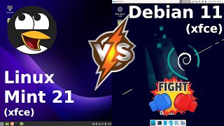 Linux Mint 21 XFCE vs Debian 11 XFCE [upl. by Etat349]