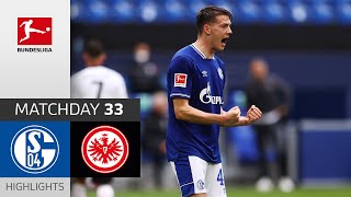 FC Schalke 04  Eintracht Frankfurt  43  Highlights  Matchday 33 – Bundesliga 202021 [upl. by Amaris]