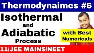 Thermodynamics 06  Isothermal and Adiabatic Process With Best Numericals JEE MAINSNEET [upl. by Ahsirahc611]