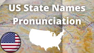 US State Names Pronunciation  American Accent [upl. by Raddatz304]