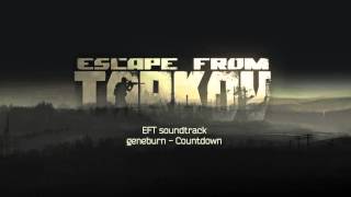 Escape from Tarkov OST  Countdown [upl. by Mae188]