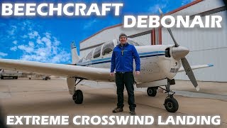 Beechcraft Debonair  Extreme Crosswind Landing [upl. by Needan]