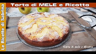 TORTA DI MELE E RICOTTA SOFFICE [upl. by Dobson]