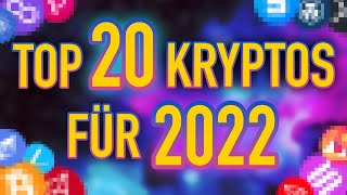 DIESE 20 Kryptowährungen werden ESKALIEREN im 2022 Qualitätskryptos [upl. by Sherrard561]