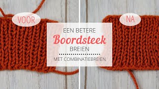 Een betere boordsteek breien  Met combinatiebreien [upl. by Widera352]