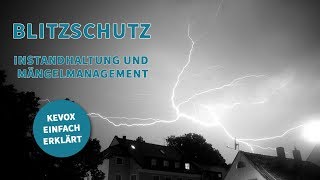 Blitzschutz  Instandhaltung und Mängelmanagement dokumentieren [upl. by Yhtomot]