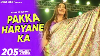 Pakka Haryane Ka  Sapna Choudhary Dance Performance  New Haryanvi Song 2022 [upl. by Kcirrej]