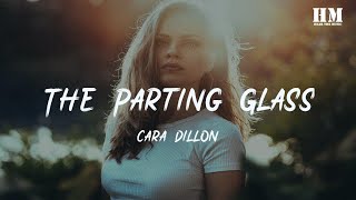 Cara  The Parting Glass lyric [upl. by Esiahc]