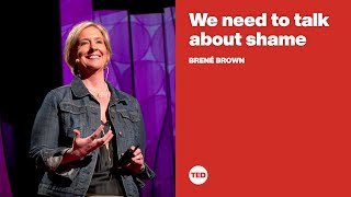 We need to talk about shame  Brené Brown [upl. by Anattar]