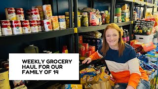 FAMILY OF 14 WEEKLY GROCERY HAUL [upl. by Erna]