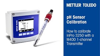 How to Calibrate a pH Sensor M400 amp InPro 3250 [upl. by Aitnwahs]