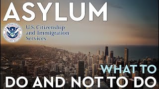 How to Apply for Asylum in USA  10 Dos and Donts [upl. by Kazimir406]