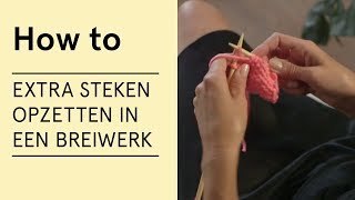 Tutorial  Extra steken opzetten in een breiwerk  VERITAS [upl. by Victorine]