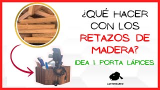 ¿SOBRANTES O RETAZOS PEQUEÑOS DE MADERA  IDEA1  LAPICERA [upl. by Aehs347]