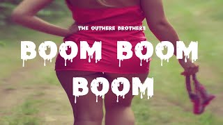 The Outhere Brothers  Boom Boom Boom Lyrics [upl. by Nodrog345]