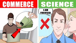 Commerce vs Science  Science or Commerce which is best stream for student Bcom or Bsc which best [upl. by Rey]