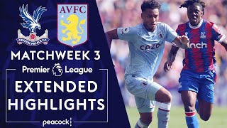 Crystal Palace v Aston Villa  PREMIER LEAGUE HIGHLIGHTS  8202022  NBC Sports [upl. by Ashraf329]