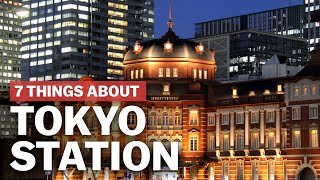 7 Things to know about Tokyo Station  japanguidecom [upl. by Sacksen]