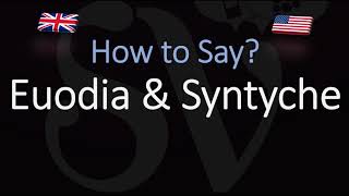 How to pronounce Euodia amp Syntyche CORRECTLY [upl. by Sampson]