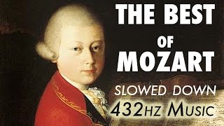 The Best Of Mozart  Slowed Down  432Hz  45 Hours [upl. by Ecirtac]