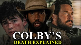 Colbys Death Explained in YELLOWSTONE [upl. by Beaston841]