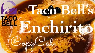 COPYCAT TACO BELL ENCHIRITO RECIPE  Quick Easy amp Yummy [upl. by Sartin]