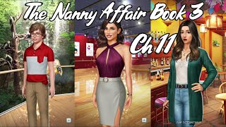 THE PHOTOS  Choices The Nanny Affair Book 3 Chapter 11 💎 [upl. by Muryh]