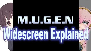 MUGEN Widescreen explained in Detail settings and Stages 2022 [upl. by Tremaine]