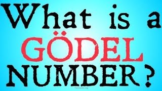 What is a Gödel Number Arithmatization [upl. by Neile]