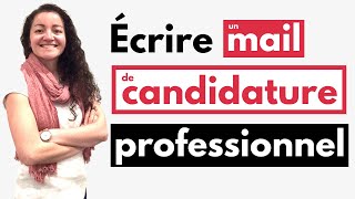 Comment bien candidater par mail  CONSEILS [upl. by Aeel]