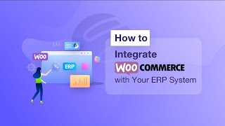 How to integrate WooCommerce with your ERP system [upl. by Yila640]