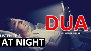 Beautiful Dua during the night ᴴᴰ  MUST Listen Every Night [upl. by Oderfla]