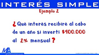 Interés simple  Ejemplo 2 [upl. by Anneiv]