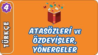 Atasözleri ve Özdeyişler Yönergeler  4 Sınıf Türkçe evokul Kampı [upl. by Garate]