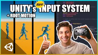 Character Movement in Unity 3D  New Input System  Root Motion Explained [upl. by Luna679]