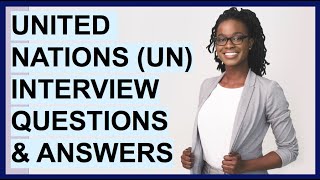 UNITED NATIONS UN INTERVIEW QUESTIONS amp ANSWERS UNICEF Competency Based Interview Questions [upl. by Davin]