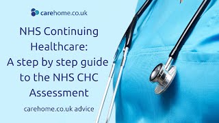 NHS Continuing Healthcare A Step by Step Guide to the NHS CHC Assessment [upl. by Ailecra308]