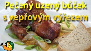 Pečený uzený bůček s vepřovým výřezem [upl. by Trab686]