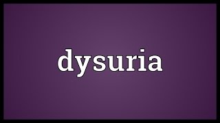 Dysuria Meaning [upl. by Holland]