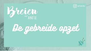 Steken opzetten de gebreide opzet [upl. by Zenobia]