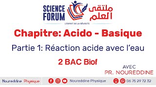 2 BAC Biof  AcidoBasique Réaction acide avec leau [upl. by Orr]