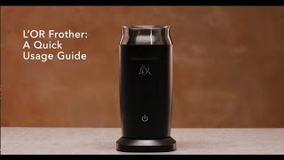 LOR Milk Frother A Quick Usage Guide [upl. by Imrots]