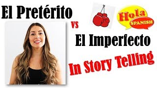 Pretérito vs Imperfecto In Story Telling  HOLA SPANISH [upl. by Ibed335]