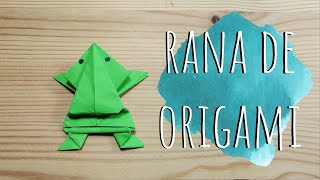 COMO HACER UNA RANA SALTARINA DE ORIGAMI [upl. by Alberta904]