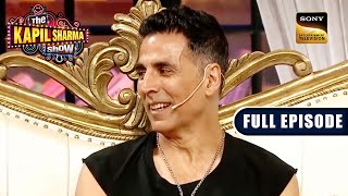 Akshay Shares A Witty Experience About His Personal Incident  The Kapil Sharma Show  Full Episode [upl. by Aititel]