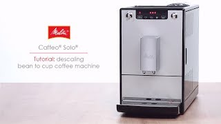 Caffeo® Solo®  Tutorial descaling bean to cup coffee machine [upl. by Eilloh]