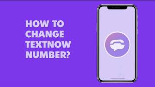 How to Change TextNow Number [upl. by Waddell]