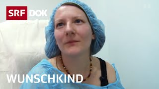 Ungewollt kinderlos 12  Kinderwunsch  Fruchtbarkeitsbehandlung  Reportage  SRF [upl. by Kimber702]