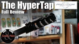 HyperTap Muzzle Brake Full Review [upl. by Nauqe]